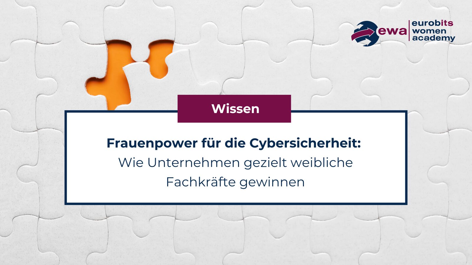 Frauenpower für die Cybersicherheit: Wie Unternehmen gezielt weibliche Fachkräfte gewinnen Frauenpower für die Cybersicherheit